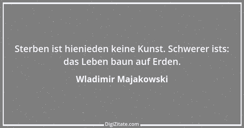 Zitat von Wladimir Majakowski 3