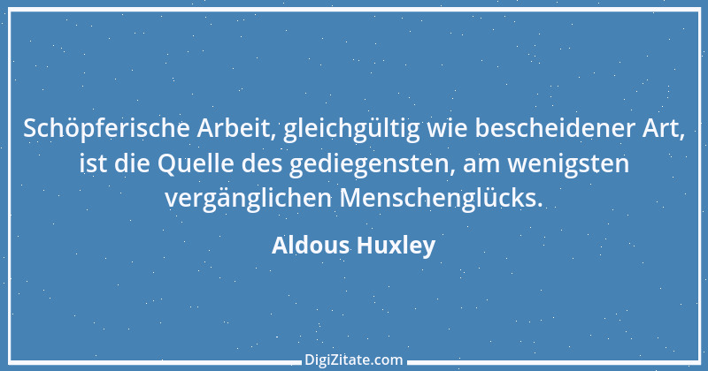 Zitat von Aldous Huxley 4