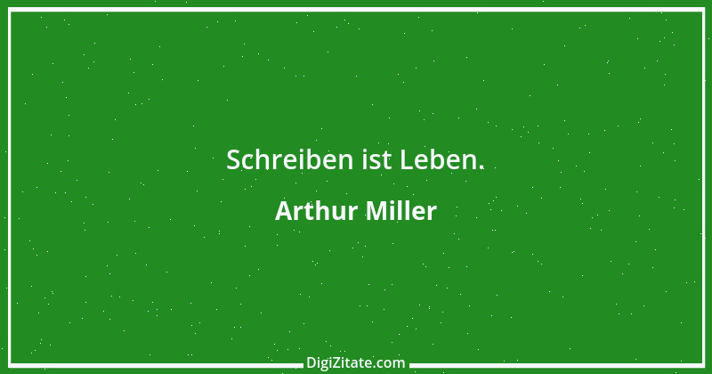 Zitat von Arthur Miller 4