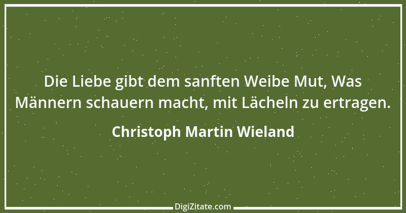 Zitat von Christoph Martin Wieland 116