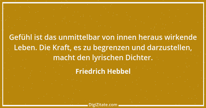 Zitat von Friedrich Hebbel 48