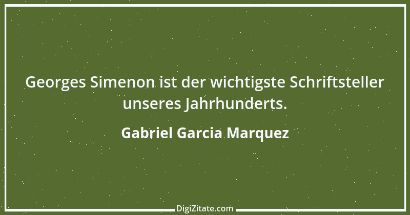 Zitat von Gabriel Garcia Marquez 19