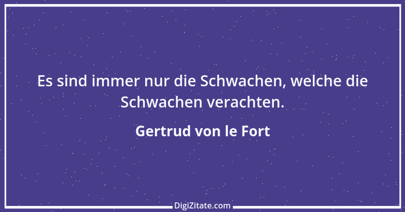 Zitat von Gertrud von le Fort 21