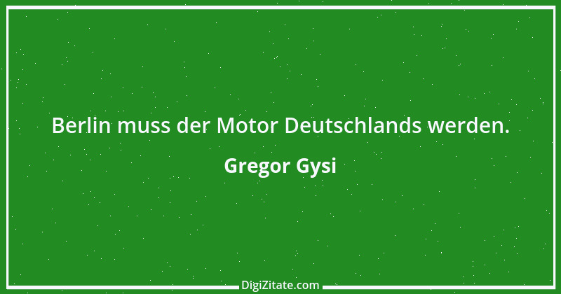 Zitat von Gregor Gysi 22