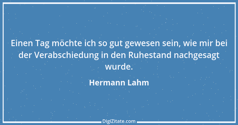 Zitat von Hermann Lahm 173