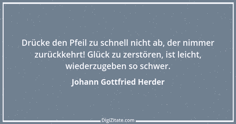 Zitat von Johann Gottfried Herder 7