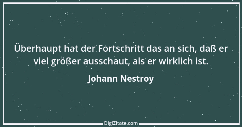 Zitat von Johann Nestroy 341