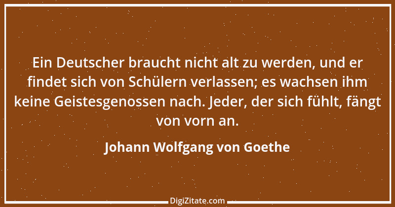 Zitat von Johann Wolfgang von Goethe 1693