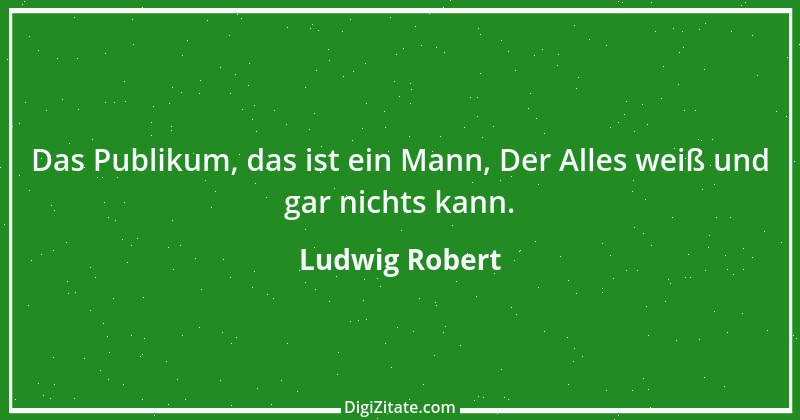 Zitat von Ludwig Robert 3