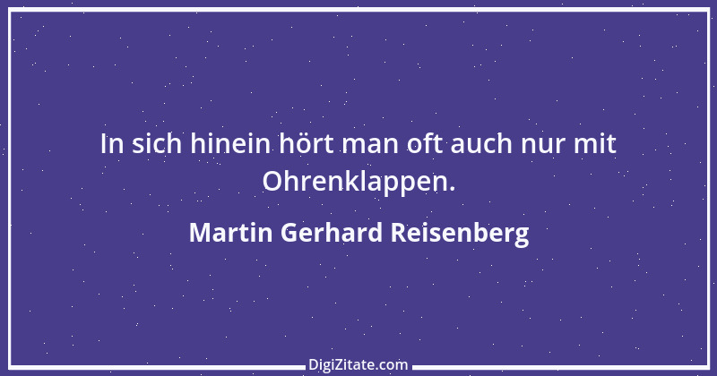 Zitat von Martin Gerhard Reisenberg 3008