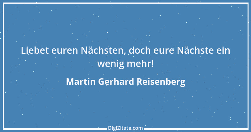 Zitat von Martin Gerhard Reisenberg 8