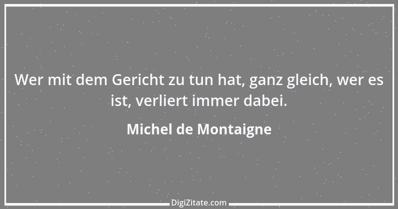 Zitat von Michel de Montaigne 381