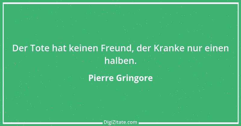 Zitat von Pierre Gringore 2