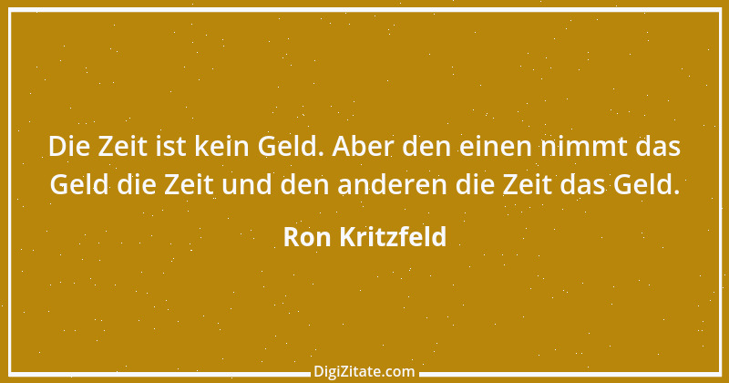 Zitat von Ron Kritzfeld 12