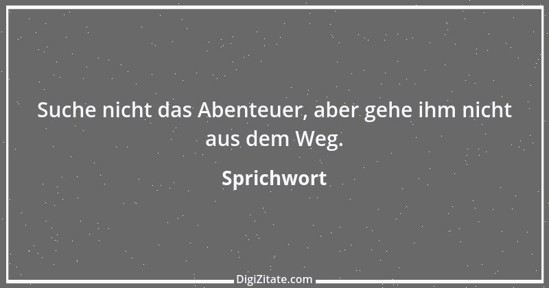 Zitat von Sprichwort 6685