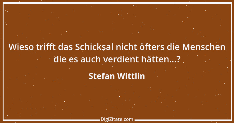 Zitat von Stefan Wittlin 402