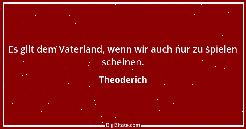 Zitat von Theoderich 1