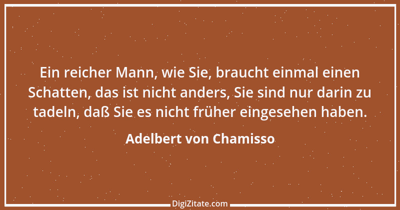 Zitat von Adelbert von Chamisso 46