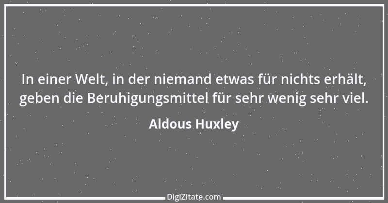 Zitat von Aldous Huxley 5