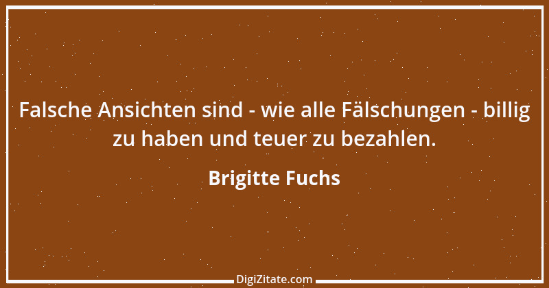 Zitat von Brigitte Fuchs 384