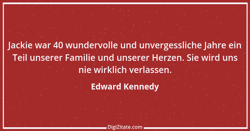 Zitat von Edward Kennedy 1