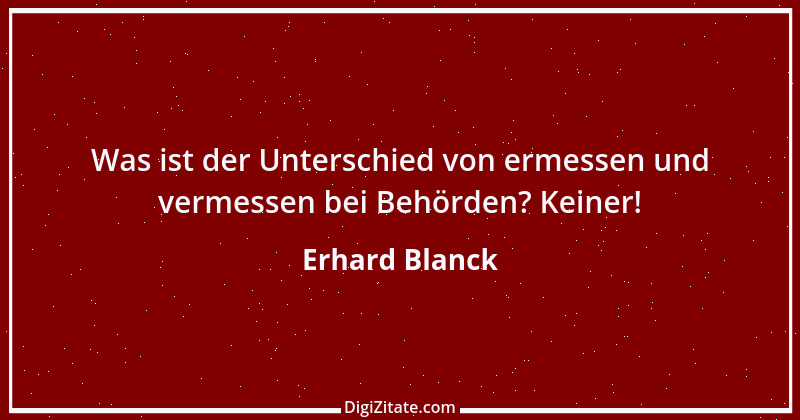 Zitat von Erhard Blanck 1249