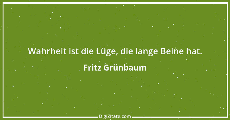 Zitat von Fritz Grünbaum 1