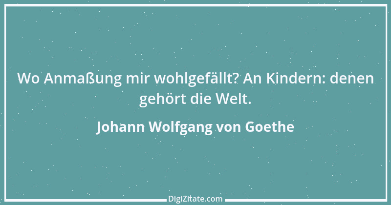 Zitat von Johann Wolfgang von Goethe 2694