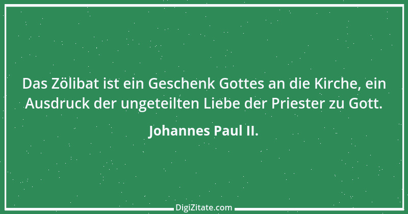 Zitat von Johannes Paul II. 37