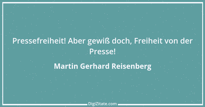 Zitat von Martin Gerhard Reisenberg 9