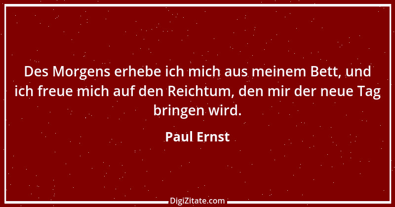 Zitat von Paul Ernst 111