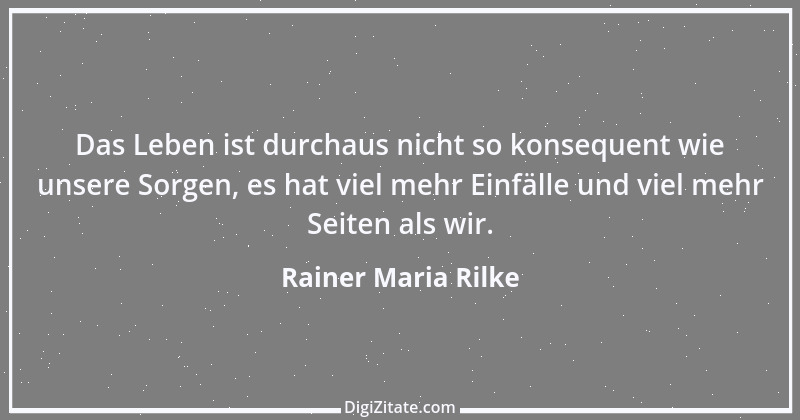 Zitat von Rainer Maria Rilke 239