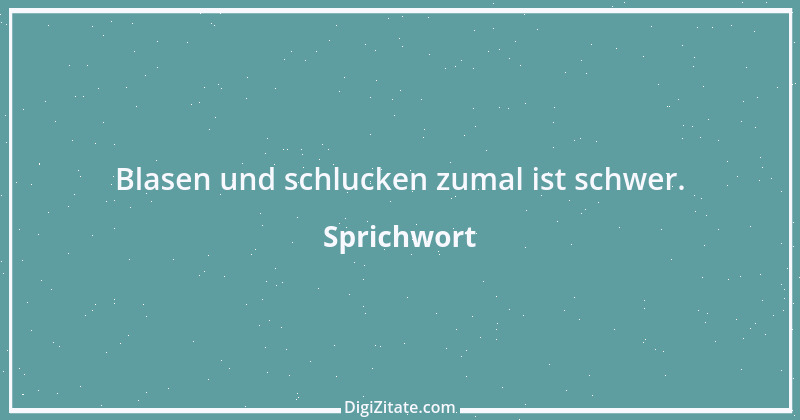 Zitat von Sprichwort 686