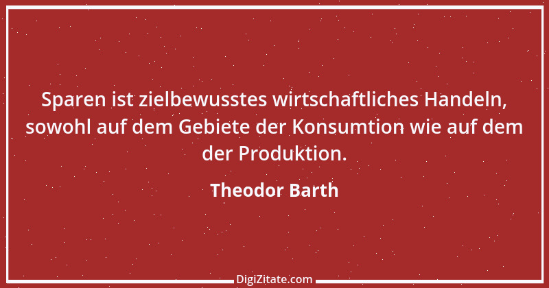 Zitat von Theodor Barth 1