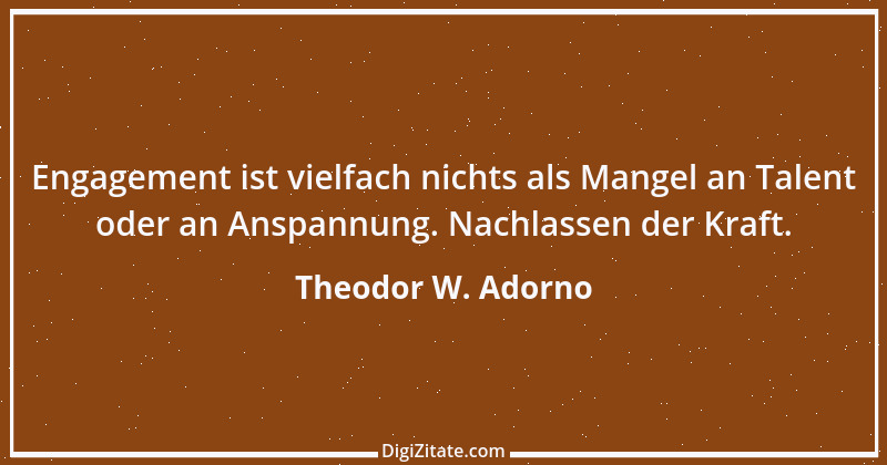 Zitat von Theodor W. Adorno 31