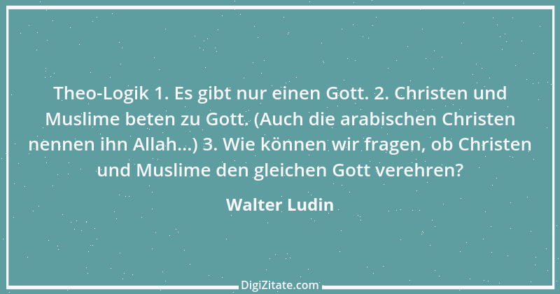 Zitat von Walter Ludin 1196