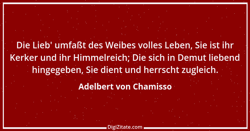 Zitat von Adelbert von Chamisso 47