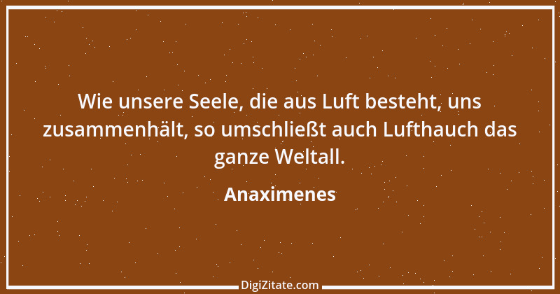 Zitat von Anaximenes 1