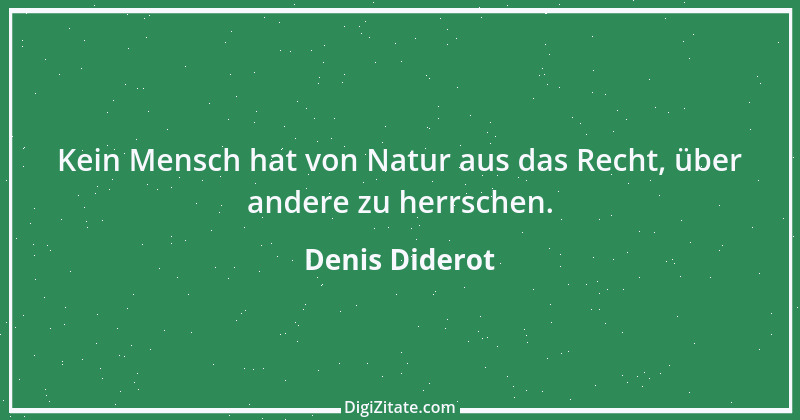 Zitat von Denis Diderot 139