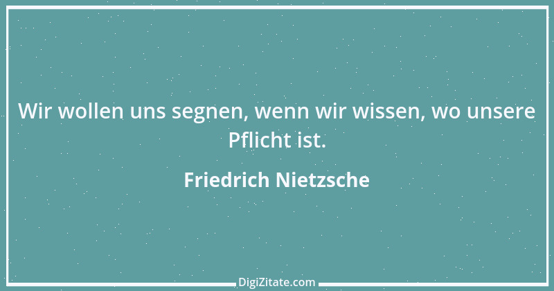 Zitat von Friedrich Nietzsche 1632