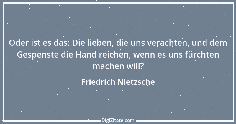 Zitat von Friedrich Nietzsche 632