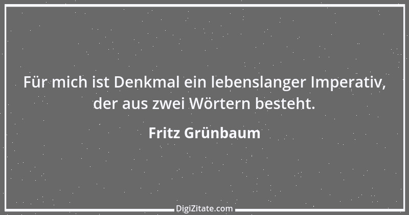 Zitat von Fritz Grünbaum 2