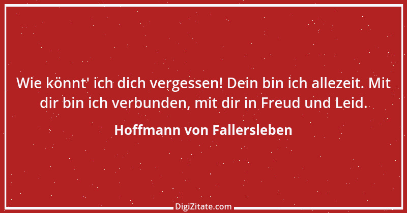 Zitat von Hoffmann von Fallersleben 20