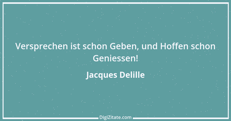 Zitat von Jacques Delille 1