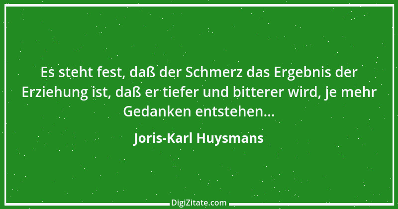 Zitat von Joris-Karl Huysmans 4