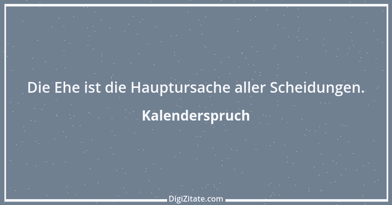 Zitat von Kalenderspruch 109