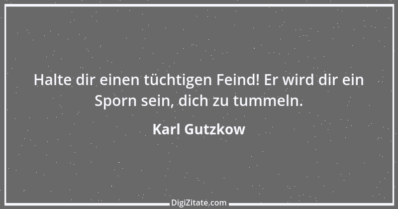 Zitat von Karl Gutzkow 276