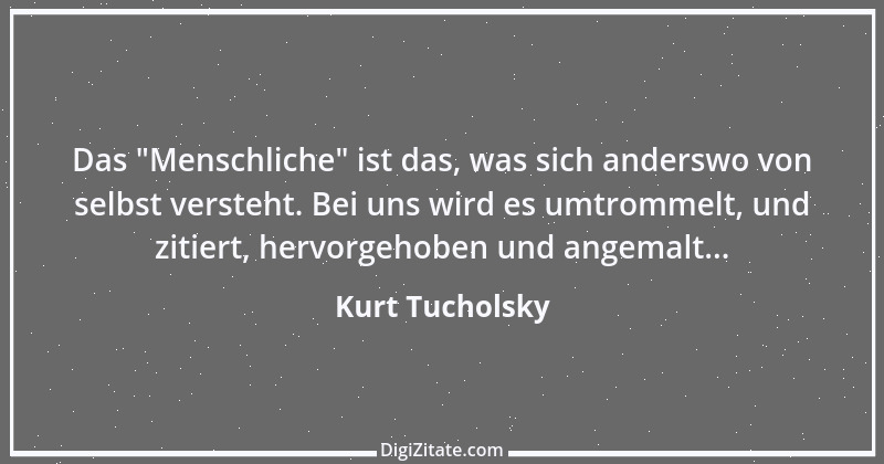 Zitat von Kurt Tucholsky 236