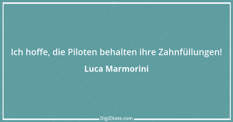 Zitat von Luca Marmorini 3