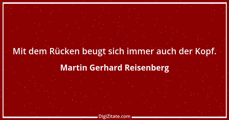 Zitat von Martin Gerhard Reisenberg 2010